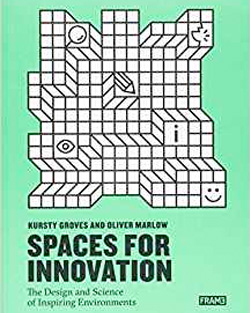 Spaces for Innovation: The Design and Science of Inspiring Environments